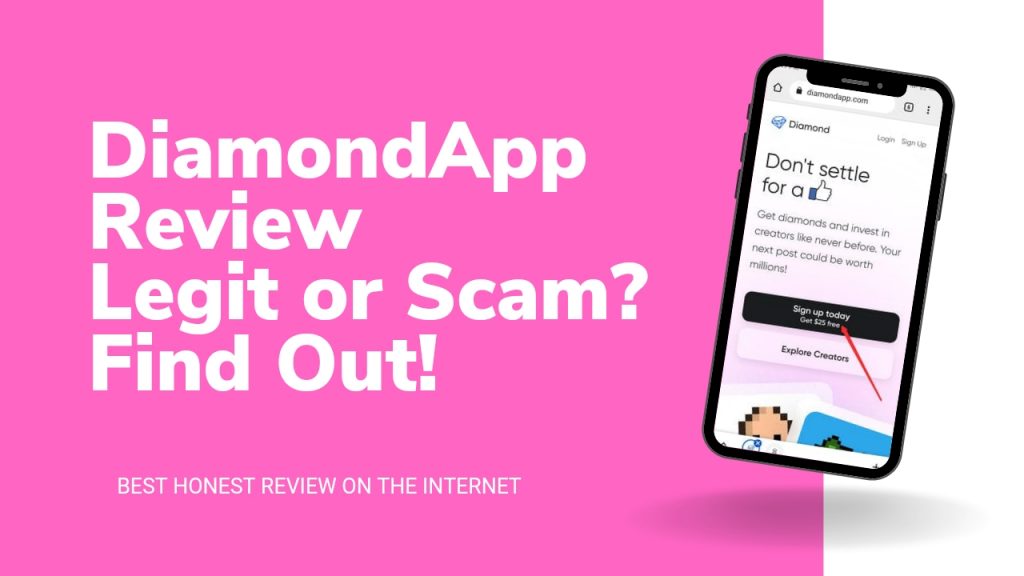 Diamondapp.com Review | Is Diamondapp legit or Scam | Get $25 dollars free