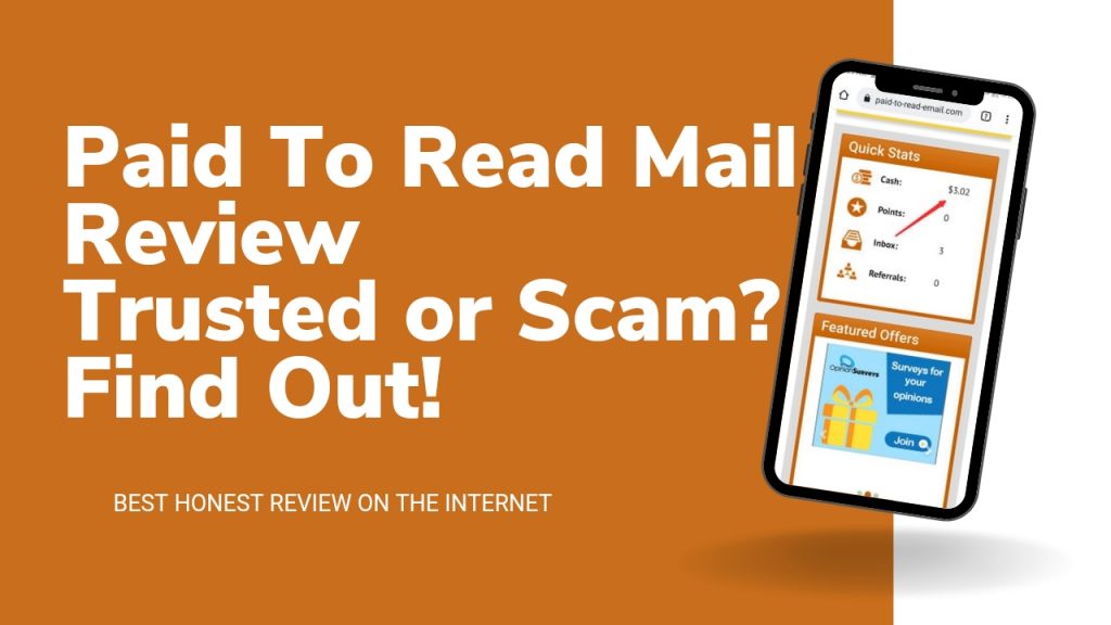 Paid-to-read-email.com Review | Is Paid to Read Email Legit or Scam?