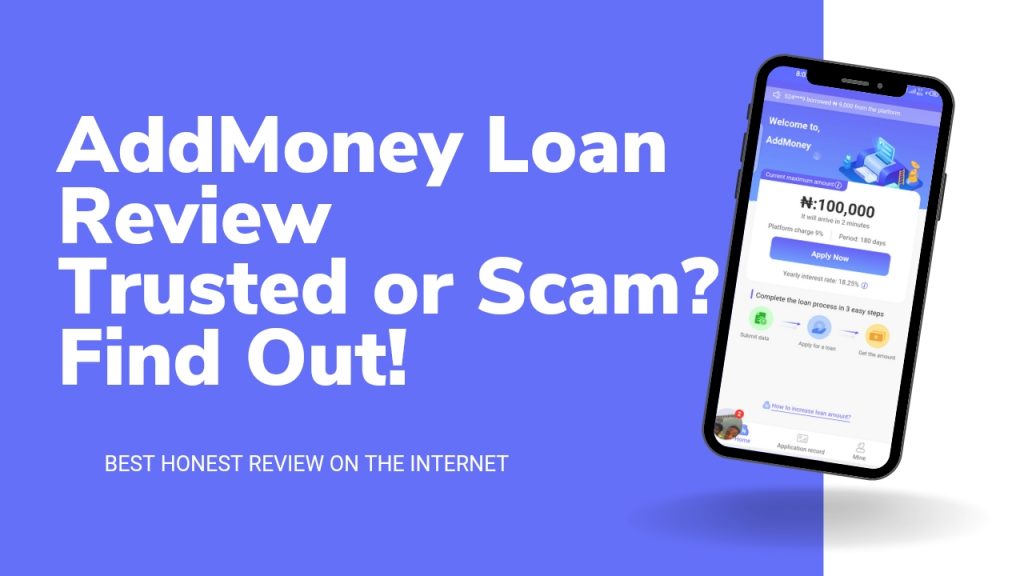 ADD MONEY loan App Review | Is Add money Legit?