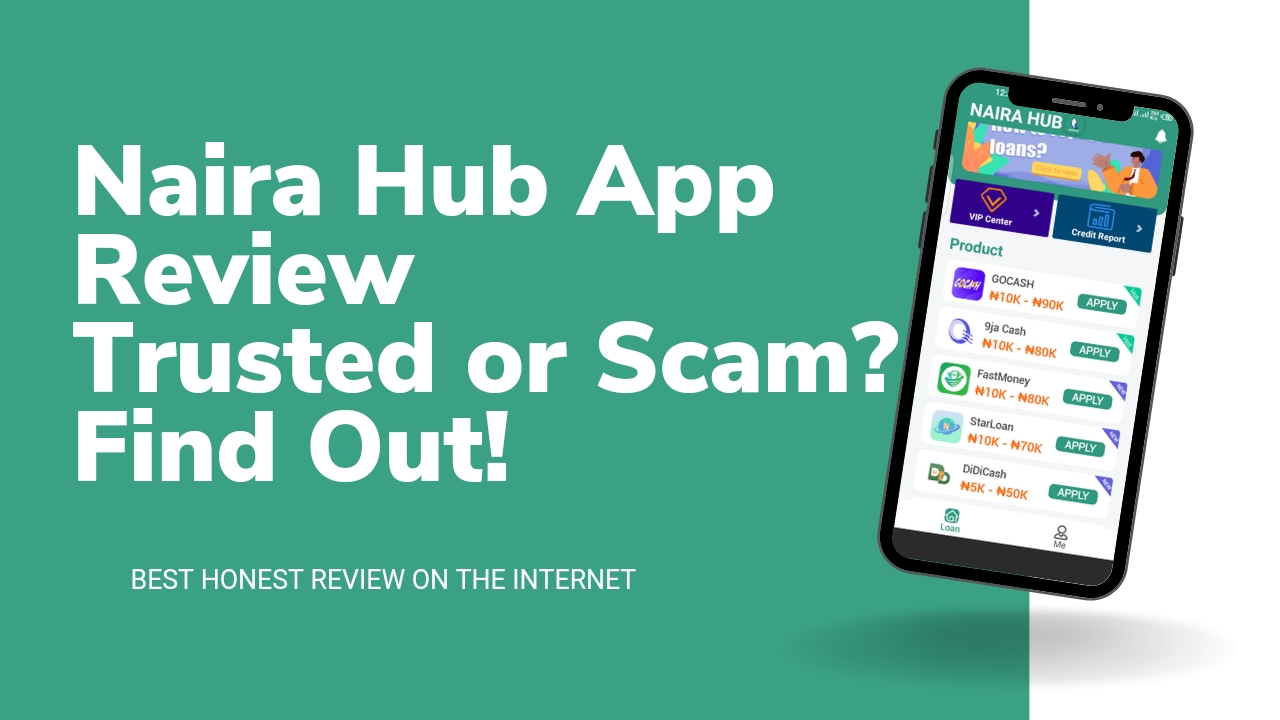 Naira Hub App Review | Is Naira Hub legit?