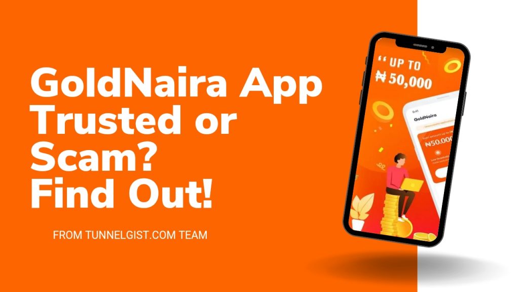 GoldNaira App Review | Is GoldNaira App Legit or Scam?