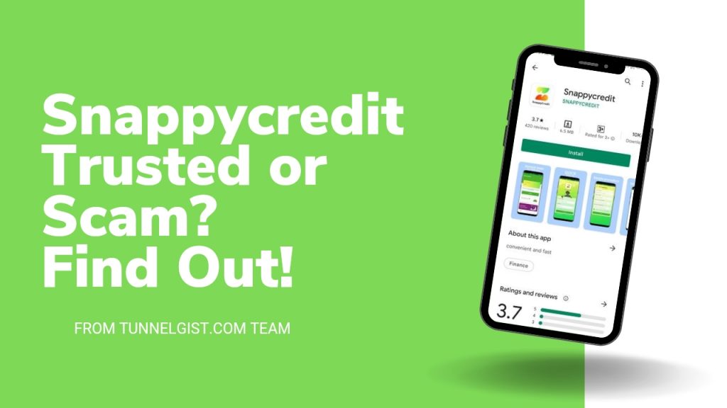 Snappycredit Loan App Review | Is Snappycredit Legit or Scam?