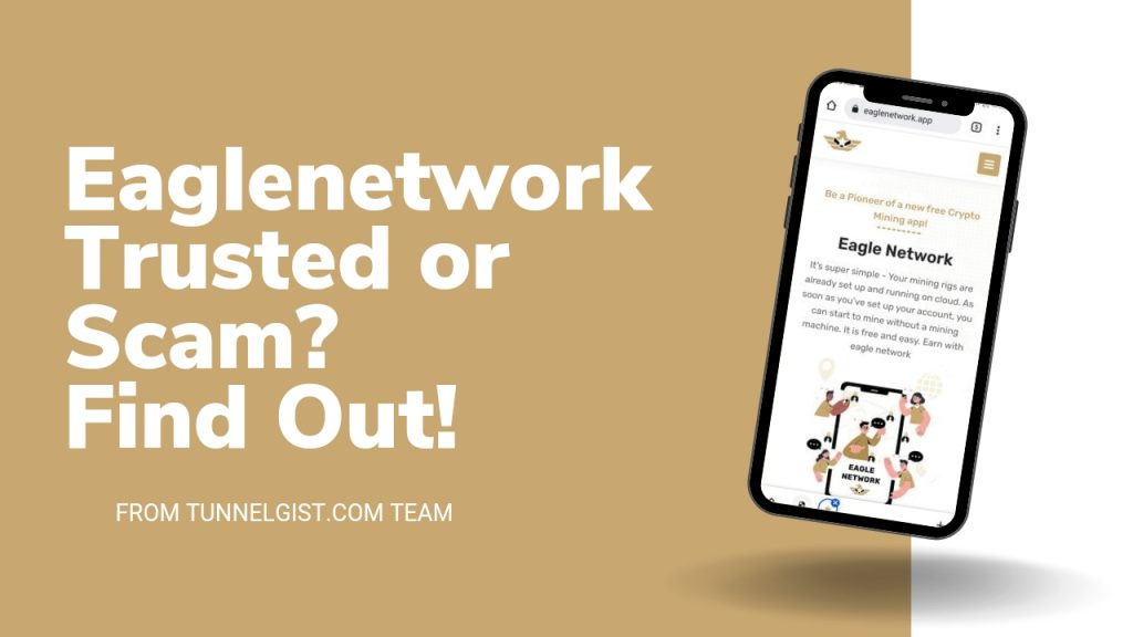 Eagle Network App Review | Is Eagle Network Legit or Scam?