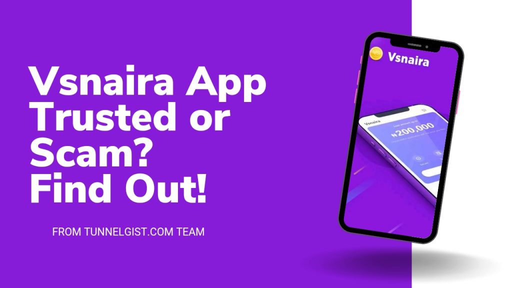 Vsnaira Loan App Review | Is Vsnaira Legit or Scam?