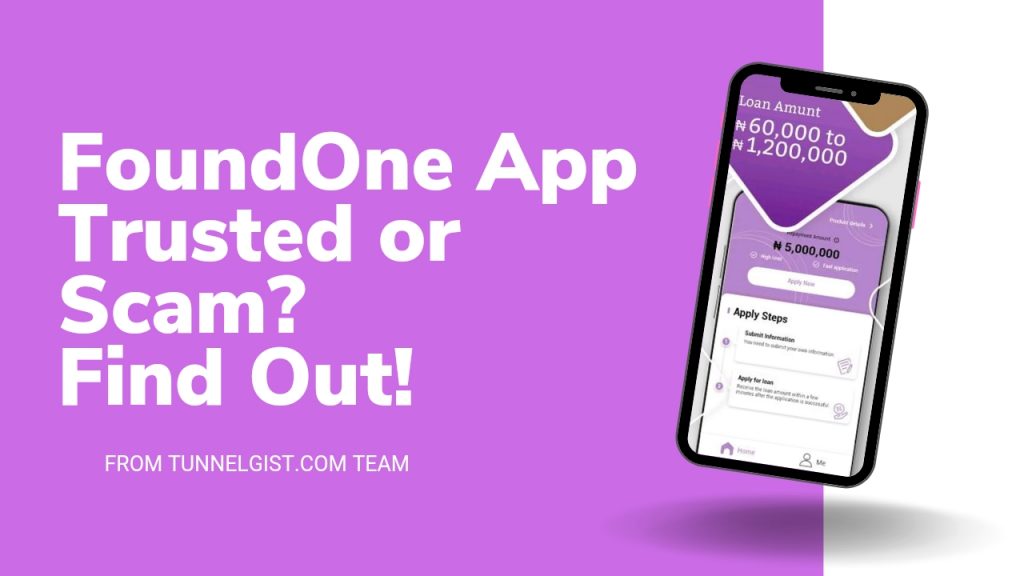 FoundOne Loan App Review | Is FoundOne App Legit or Scam?