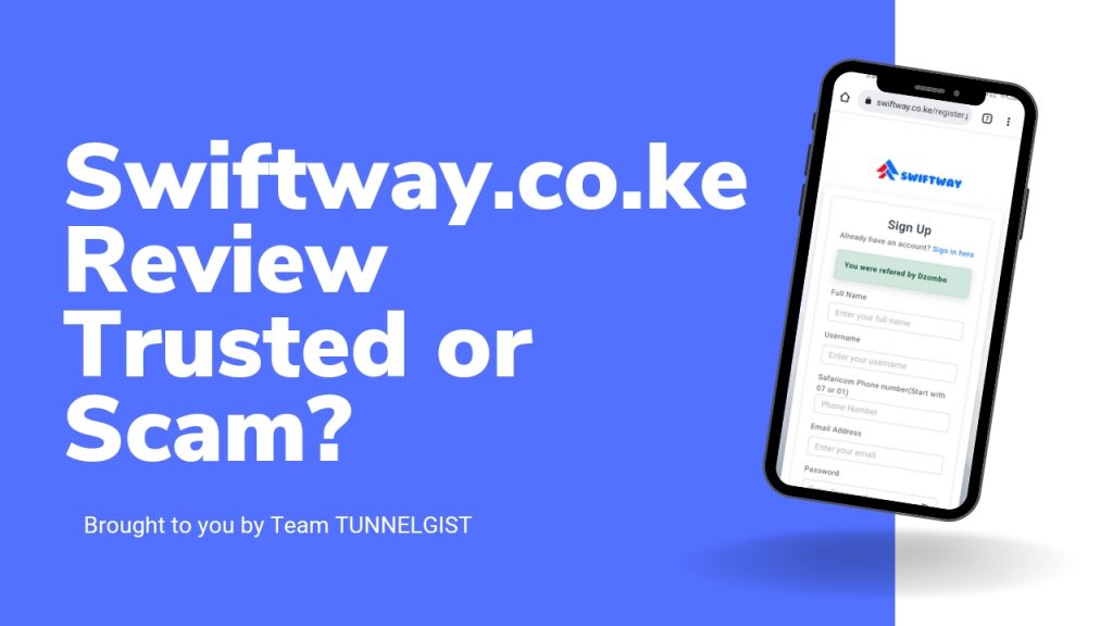 Swiftway.co.ke Review | Is Swiftway Legit or Scam?