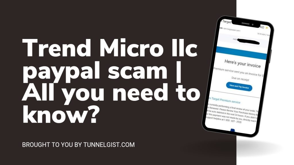 Trend Micro llc paypal scam