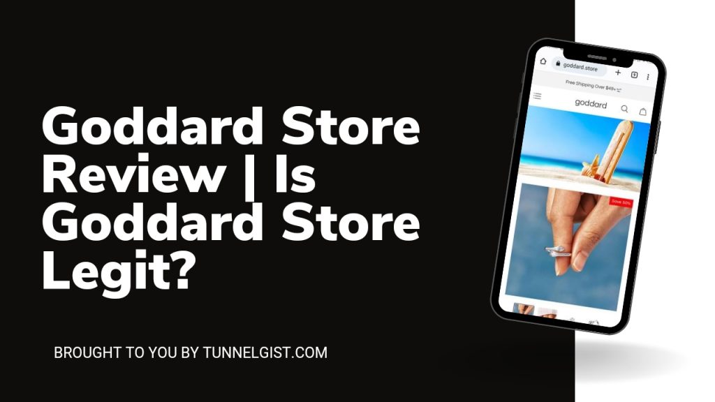 Is Goddard Store Scam