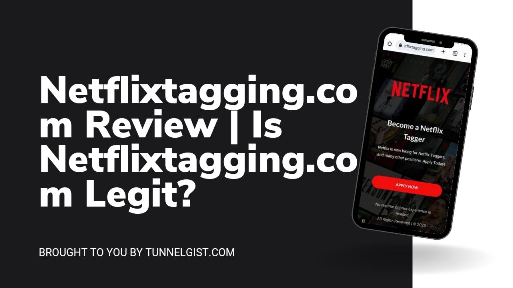 Netflixtagging.com Legit