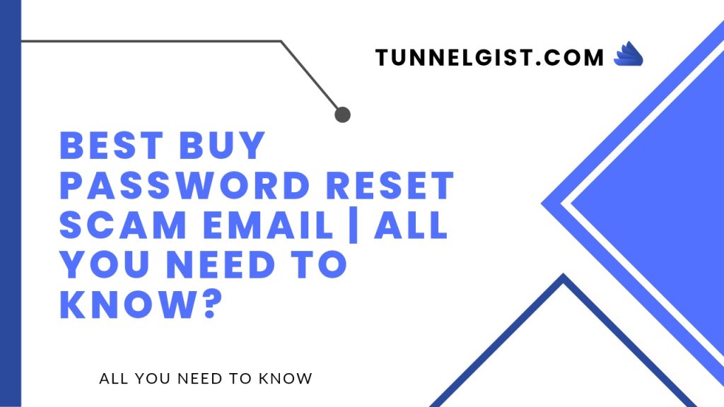 Best buy password reset scam email 