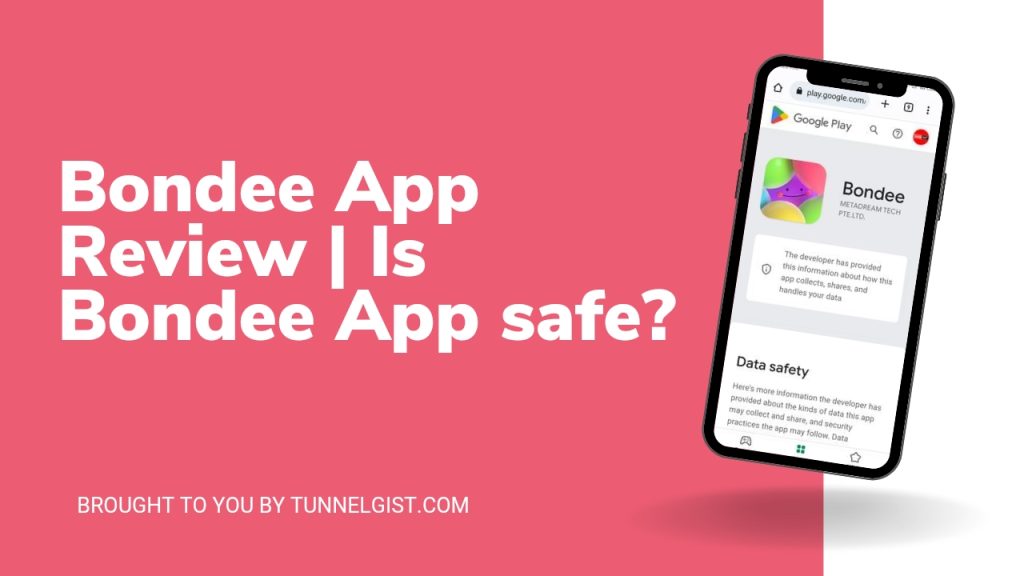Is Bondee App safe