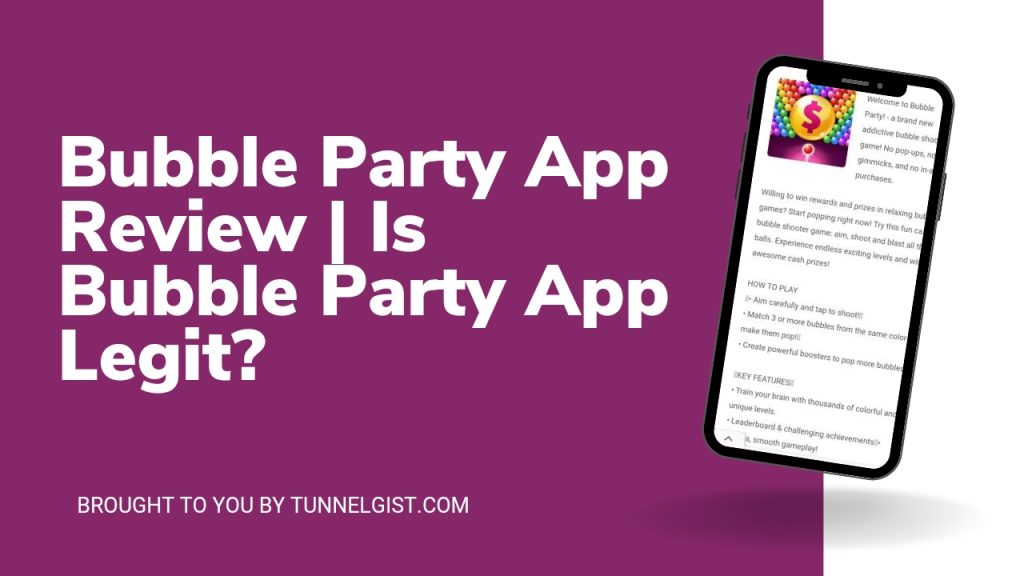 Is Bubble Party App Legit