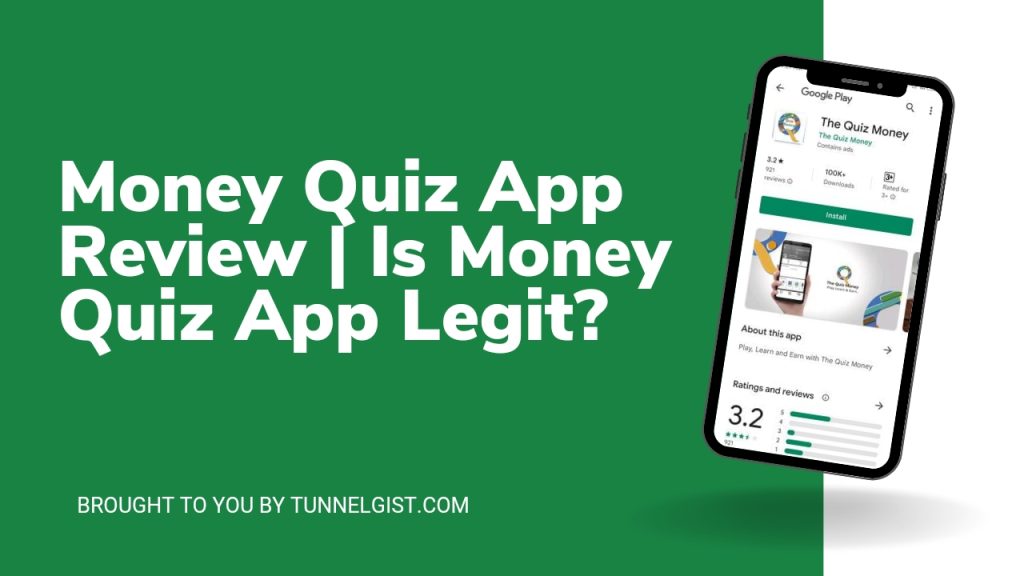Is Money Quiz App Legit
