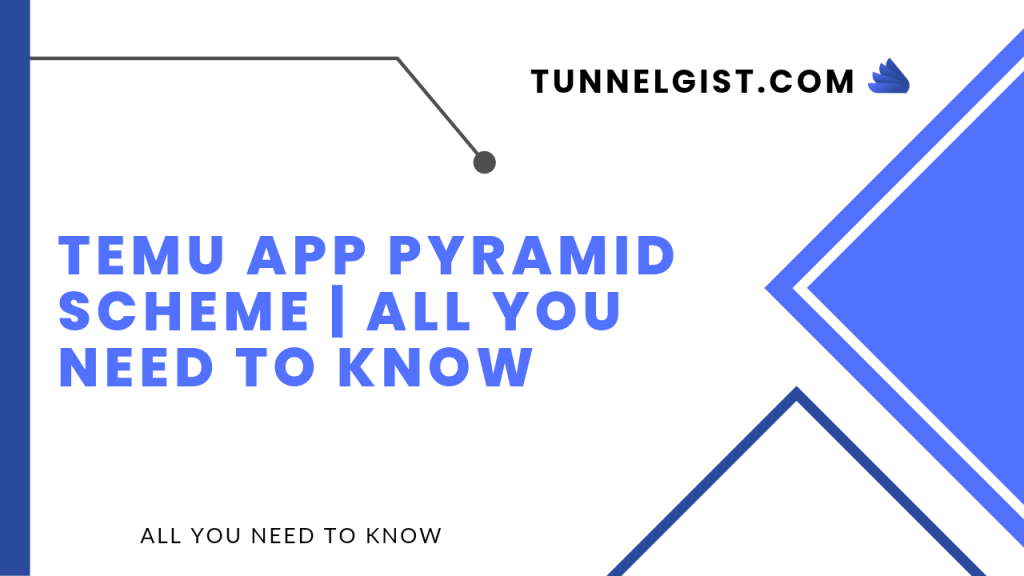 Temu App pyramid scheme