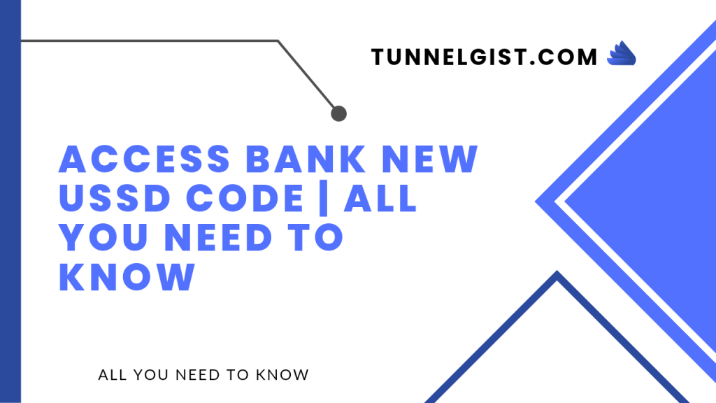 Access bank new Ussd code