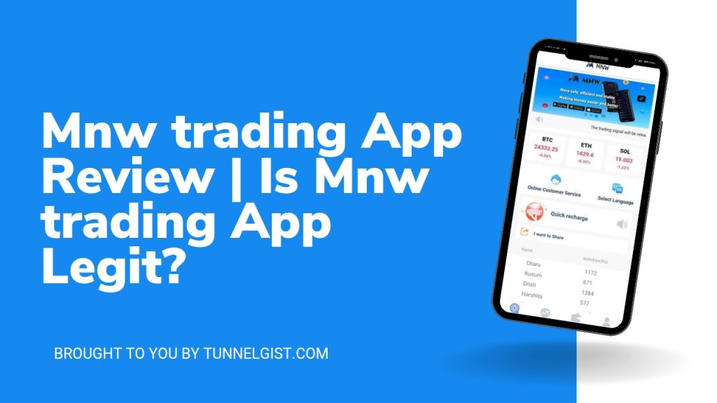 Mnw trading App Review
