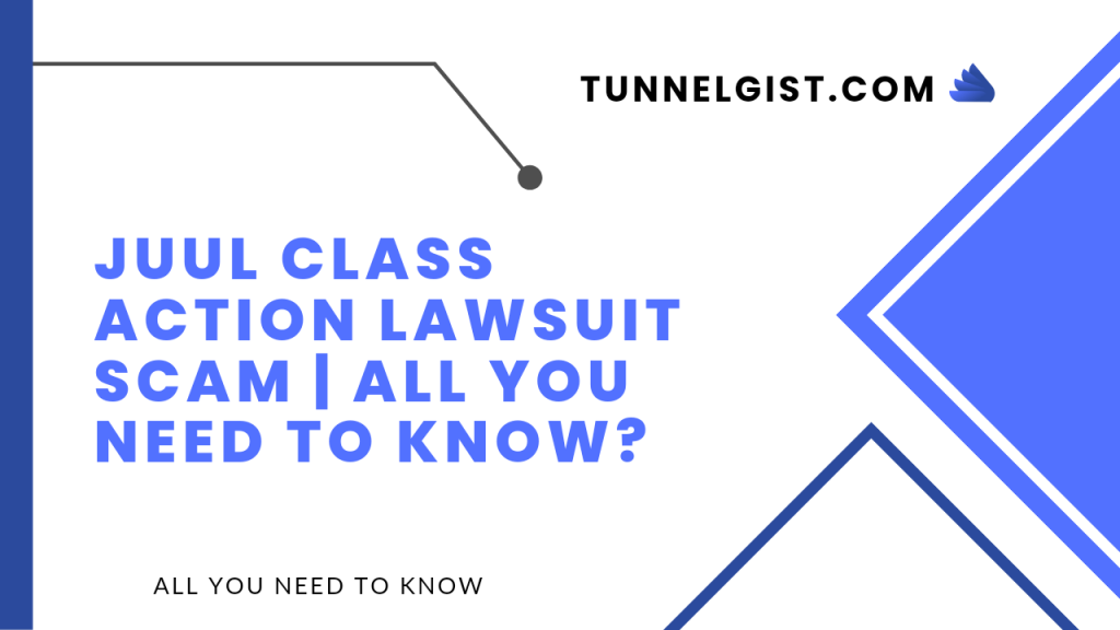 Juul class action lawsuit Scam