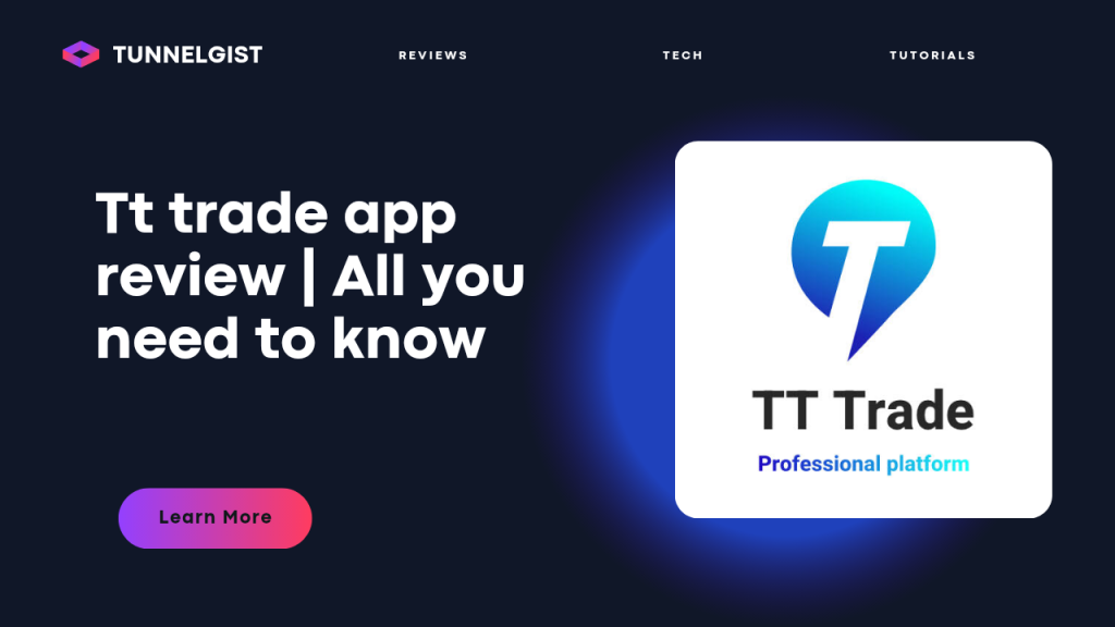 Tt trade app review