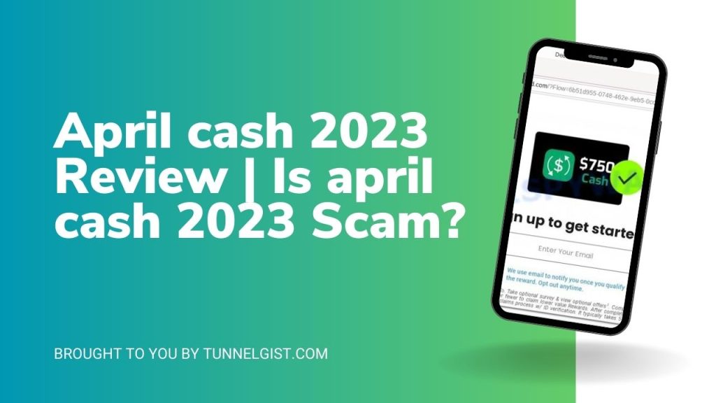 Is April cash 2023 Scam