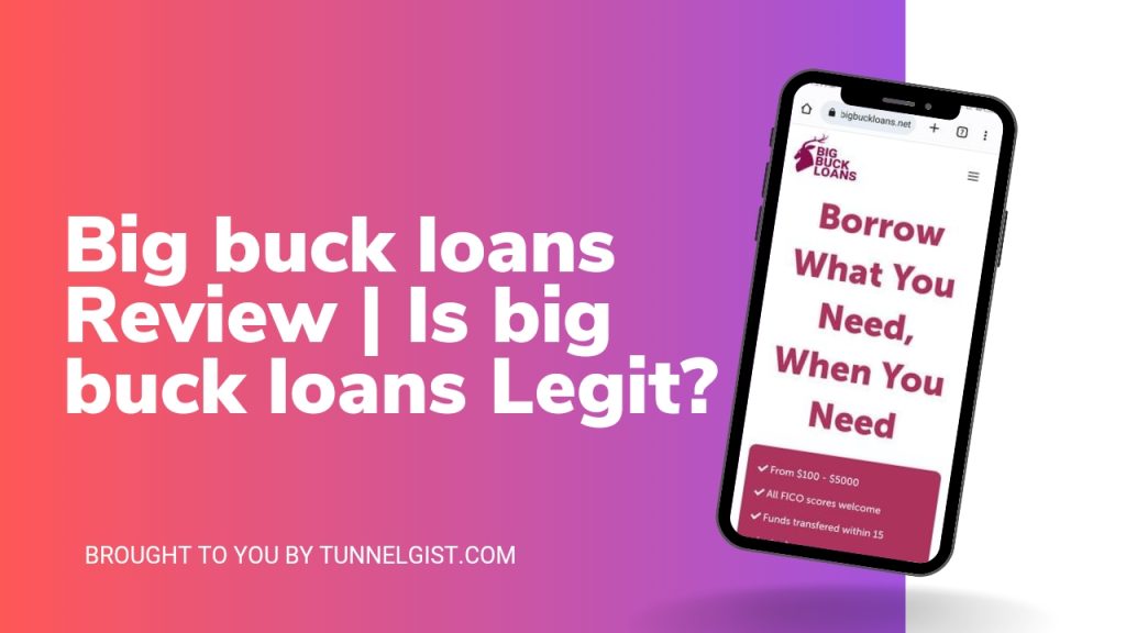 Is big buck loans Legit