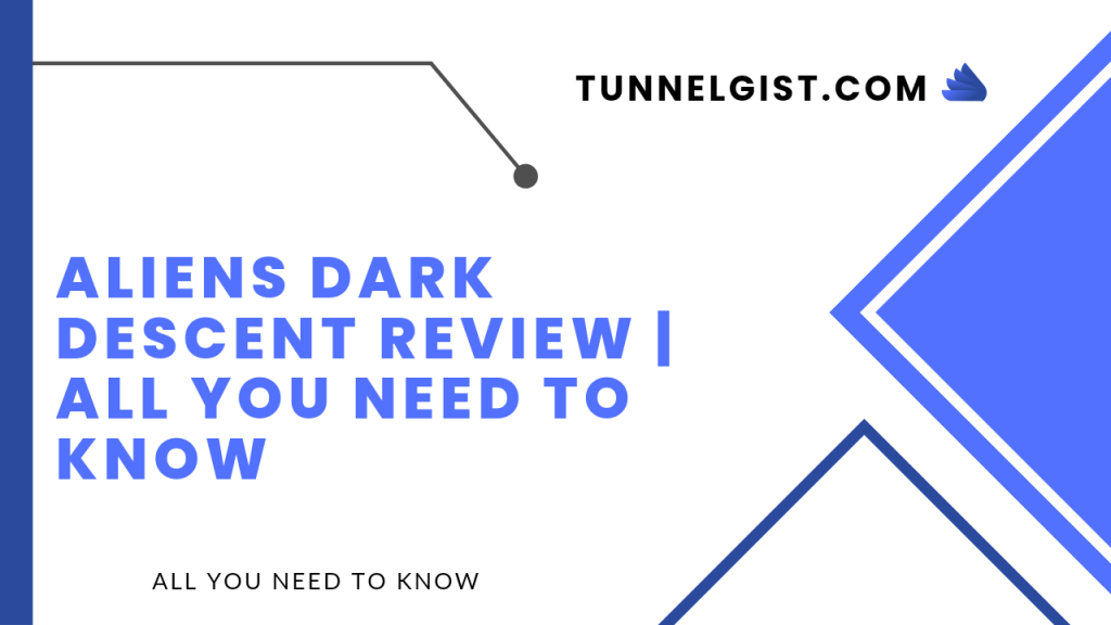 Aliens dark descent Review