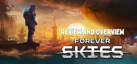 Forever Skies Review