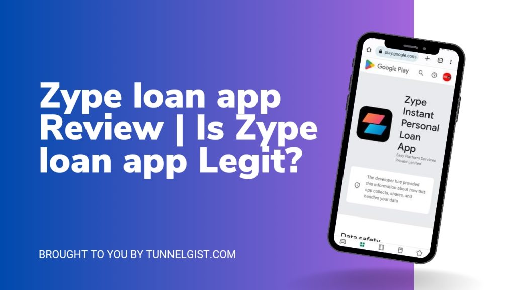 Is Zype loan app Legit