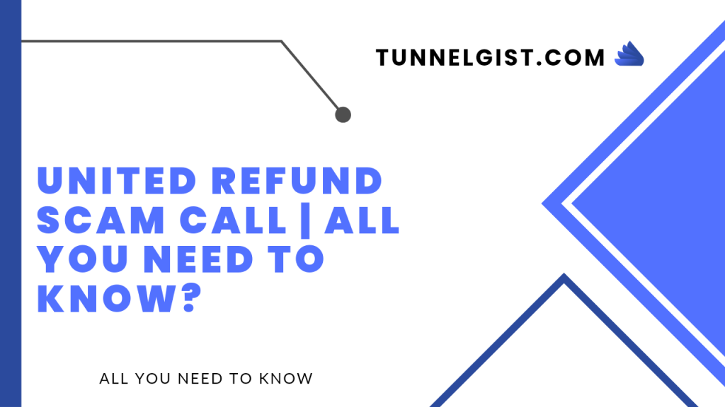 United refund scam call 