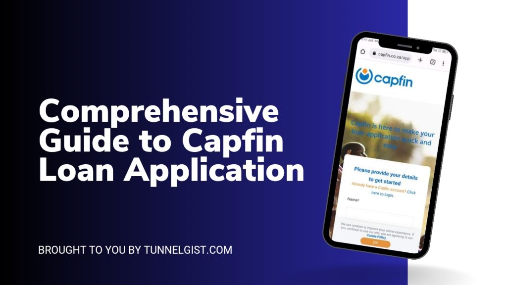 Comprehensive Guide to Capfin Loan Application