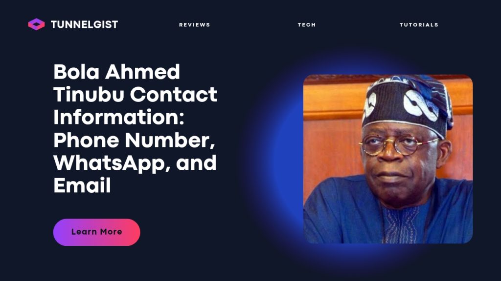 Bola Ahmed Tinubu Contact Information