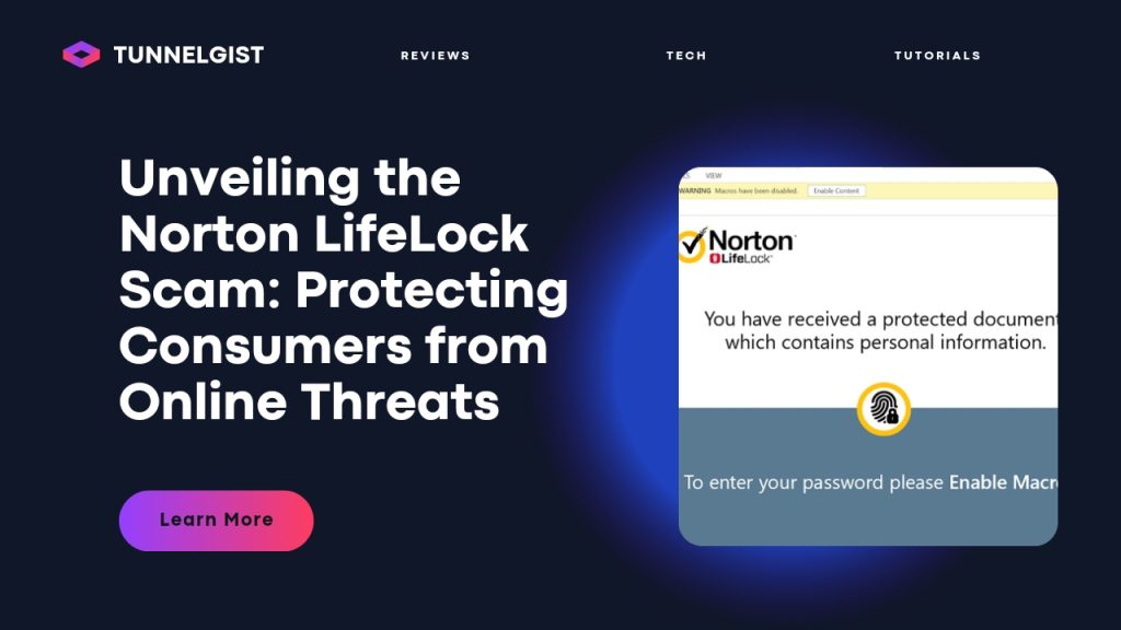 Unveiling the Norton LifeLock Scam