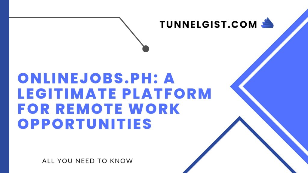 OnlineJobs.ph: A Legitimate Platform for Remote Work Opportunities