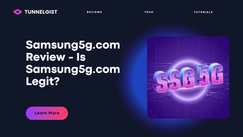 Is Samsung5g.com Legit
