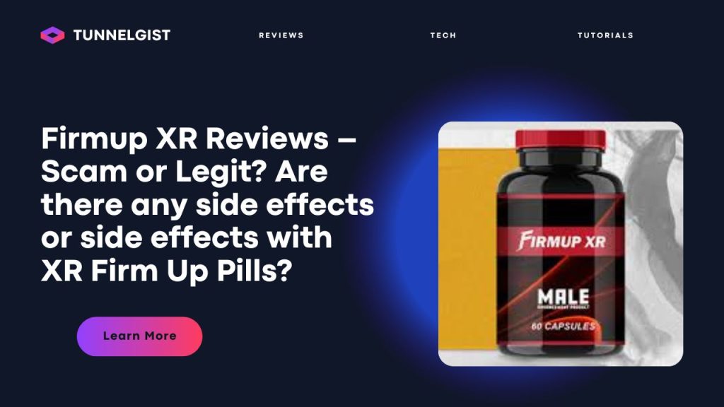 Firmup XR Reviews – Scam or Legit