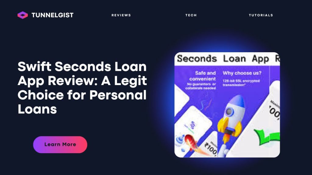 Swift Seconds Loan App Review