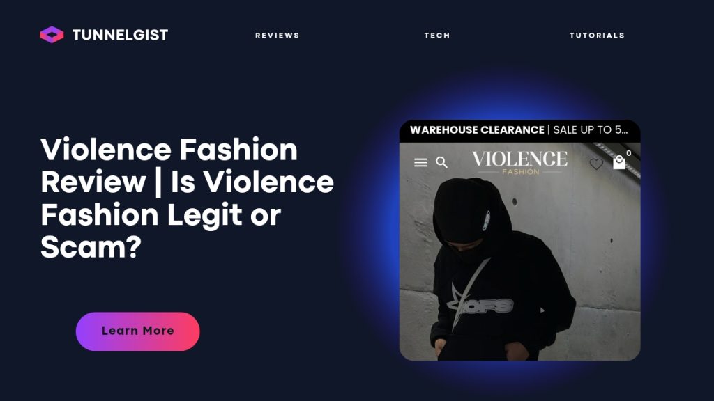 Is Violence Fashion Legit or Scam