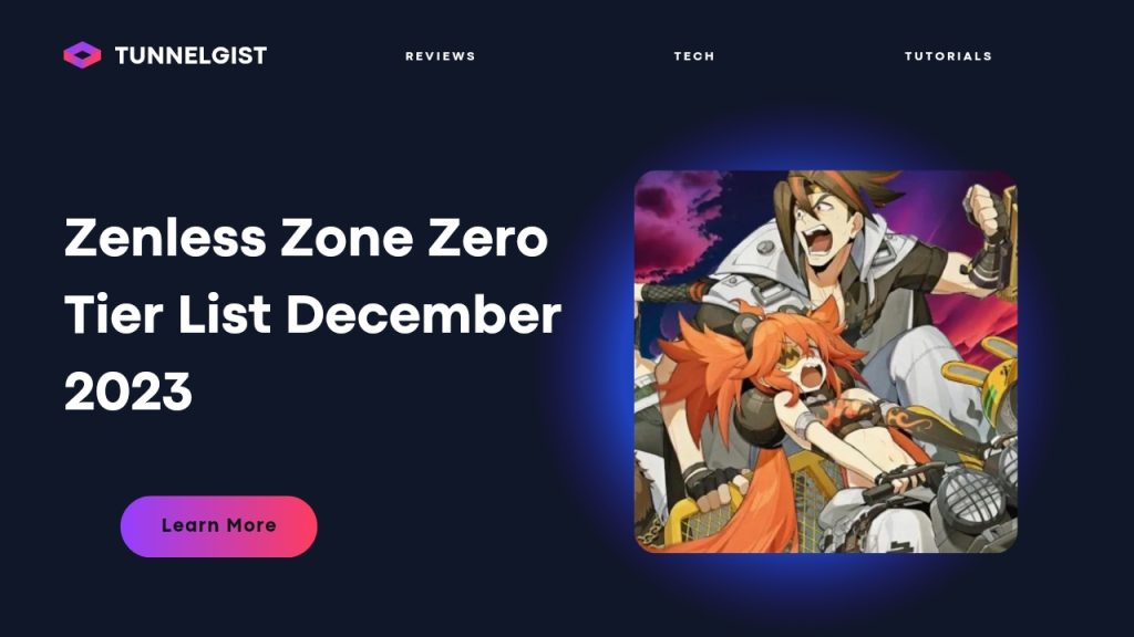 Zenless Zone Zero Tier List December 2023
