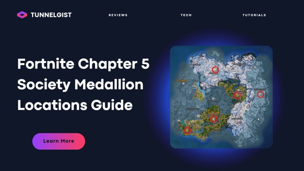 Fortnite Chapter 5 Society Medallion Locations Guide