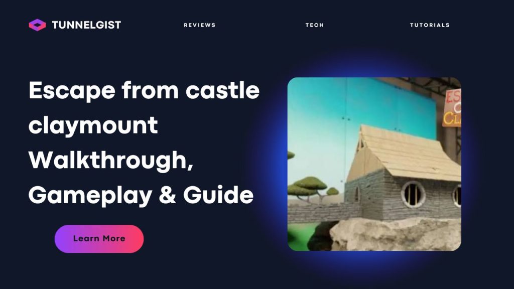 Escape from castle claymount Walkthrough