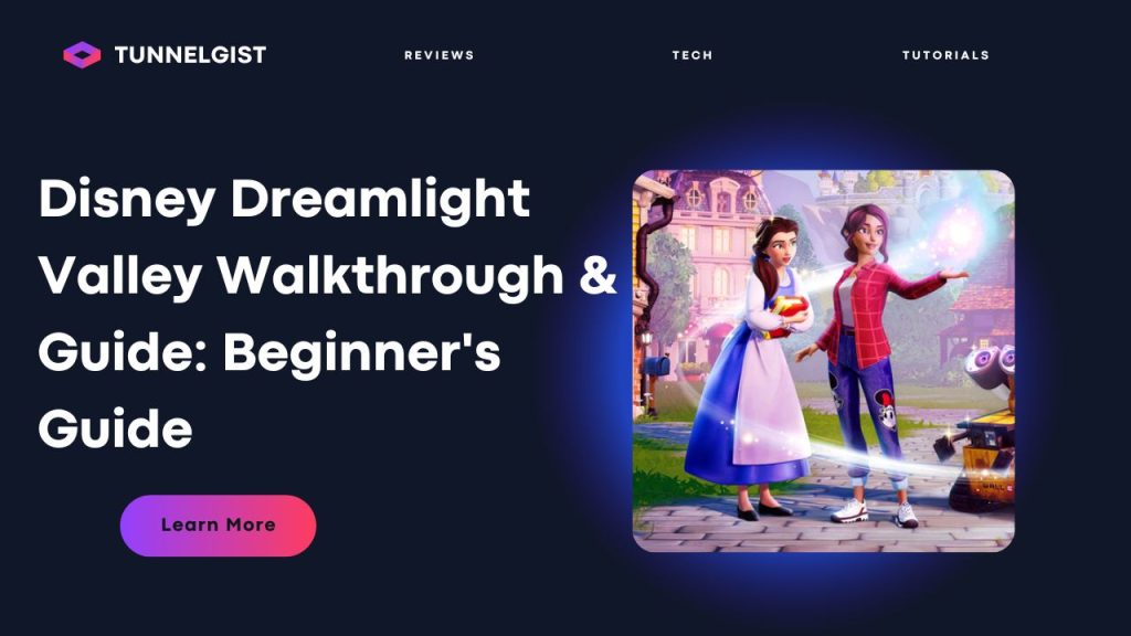 Disney Dreamlight Valley Walkthrough & Guide