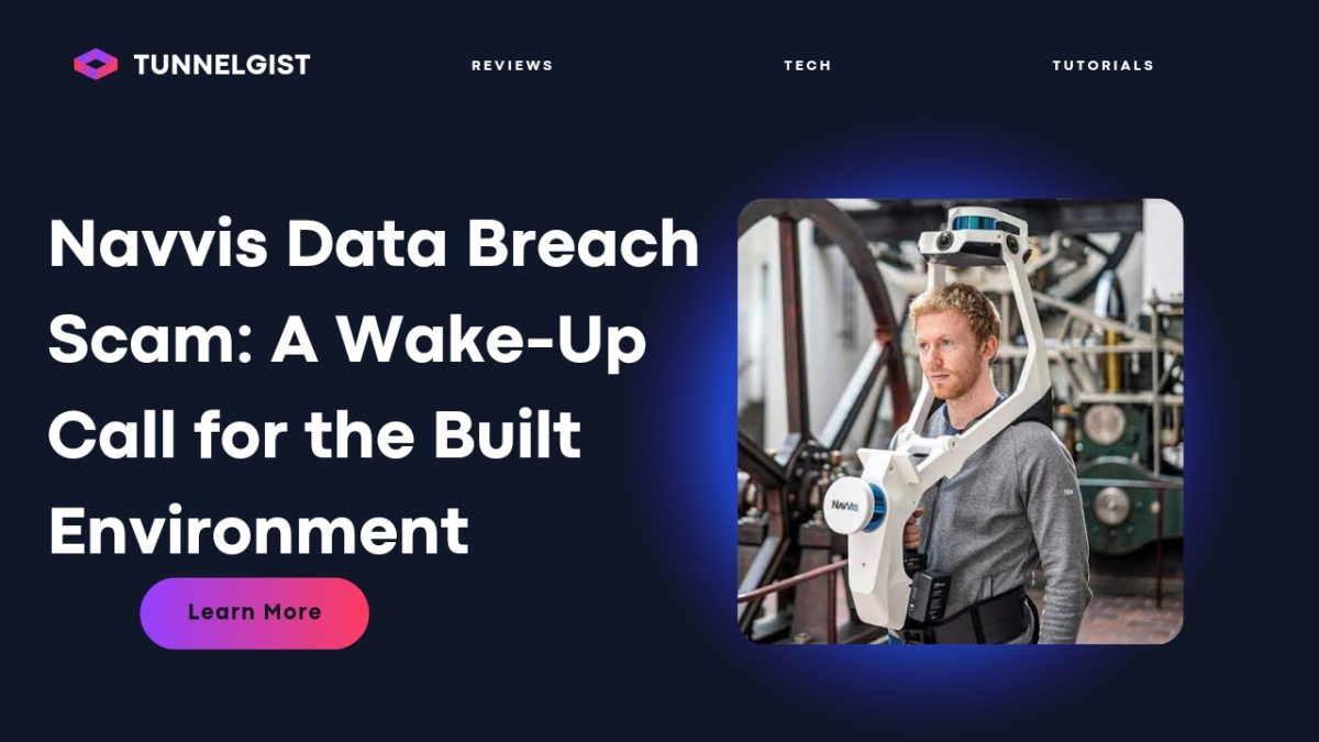 Navvis Data Breach Scam A WakeUp Call for the Built Environment
