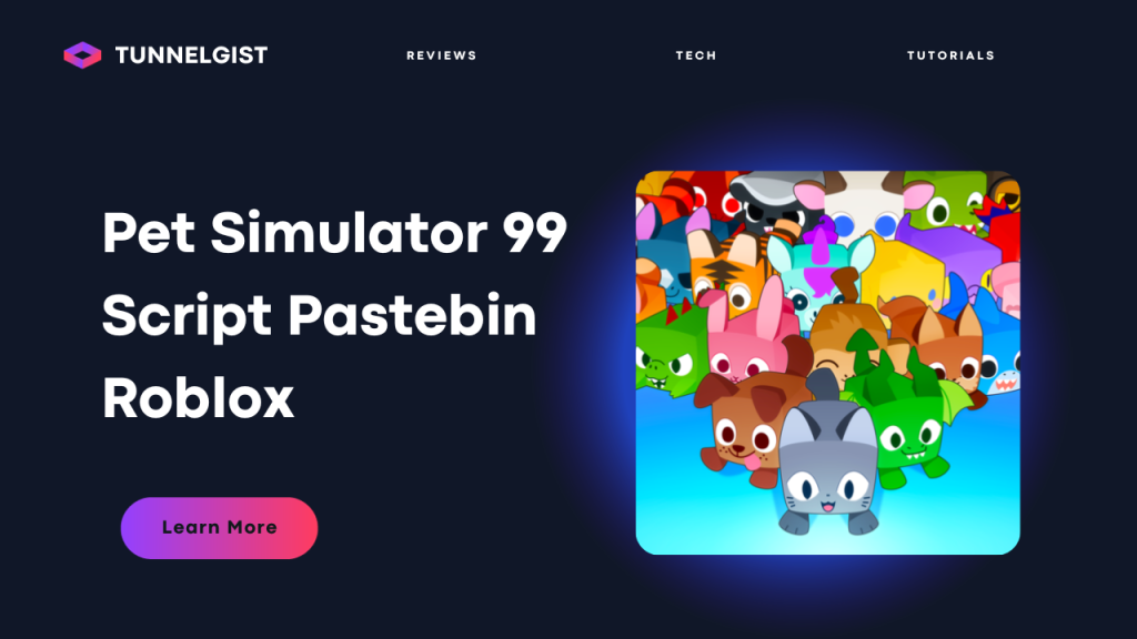 Pet Simulator 99 Script Pastebin Roblox