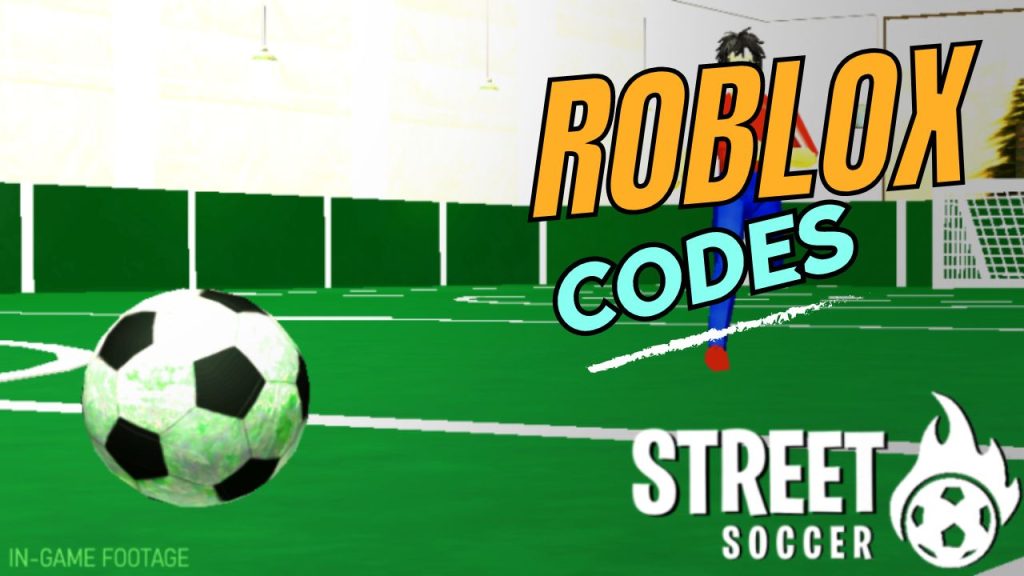 Realistic Street Soccer Codes