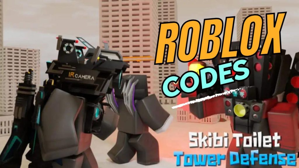 Skibi Toilet Tower Defense Codes